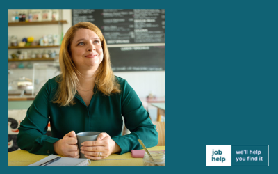 Green background with image of a woman smiling with a mug of tea. Image features the Job Help logo and the slogan "we'll help you find it."