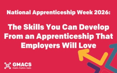 National Apprenticeship Week 2026: The Skills You Can Develop From an Apprenticeship That Employers Will Love